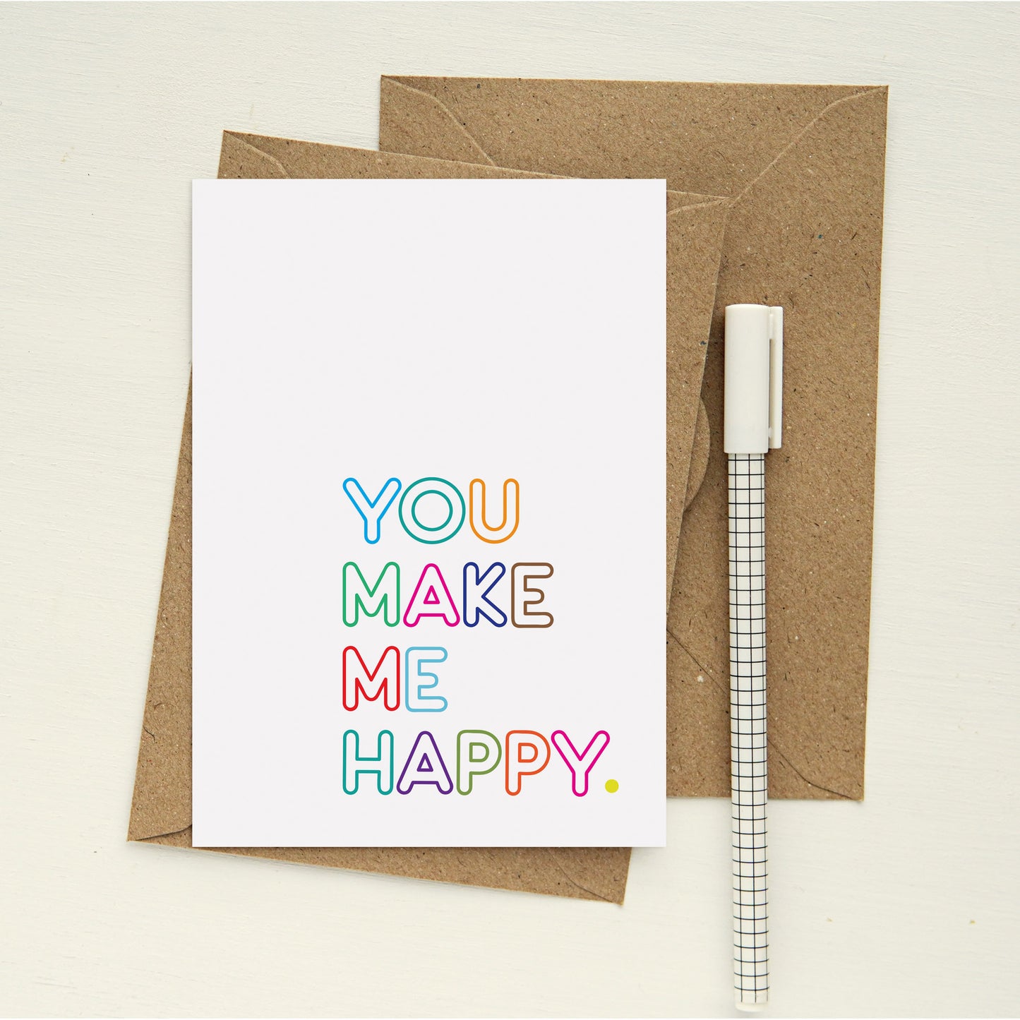 You make me Happy A6 greeting card with kraft envelope and pencil