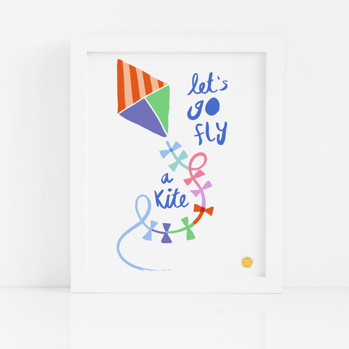 A4 Let's Go Fly a Kite Art Print with a white frame by Lilly & Bright