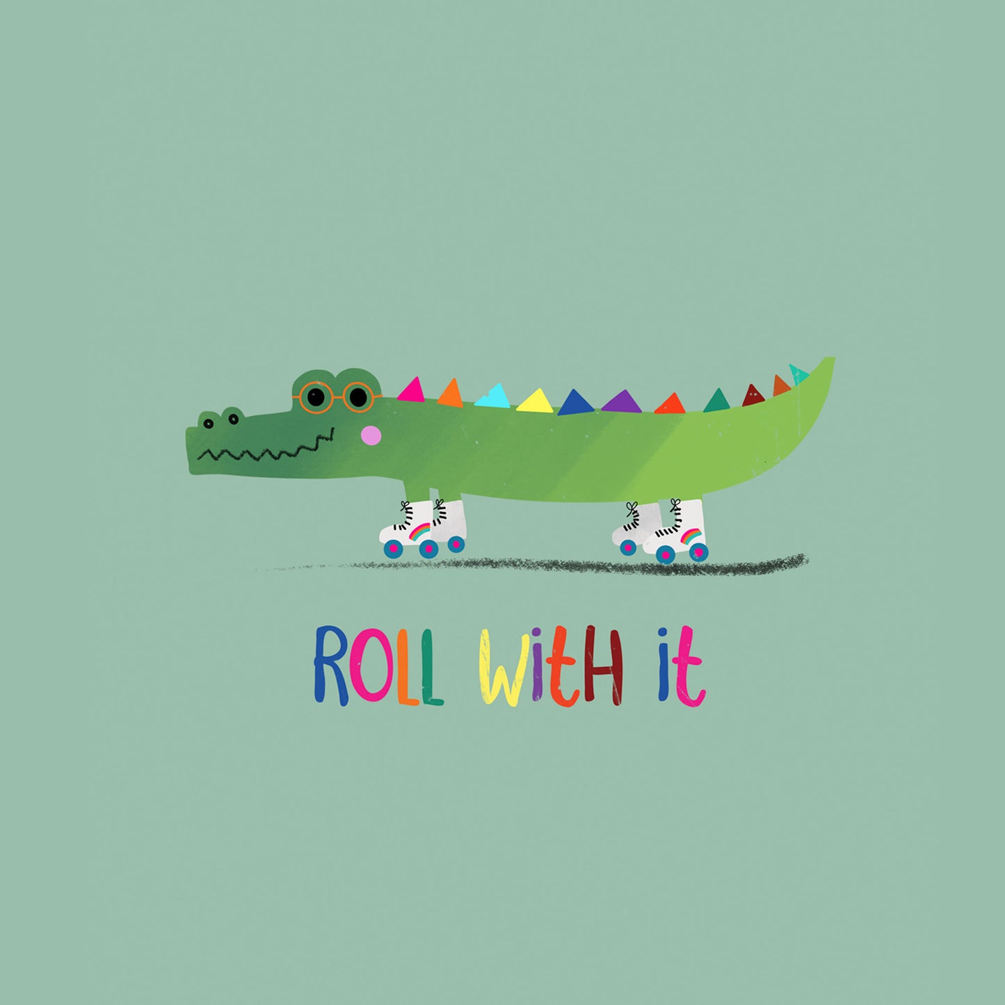 Roll With It Greeting Card