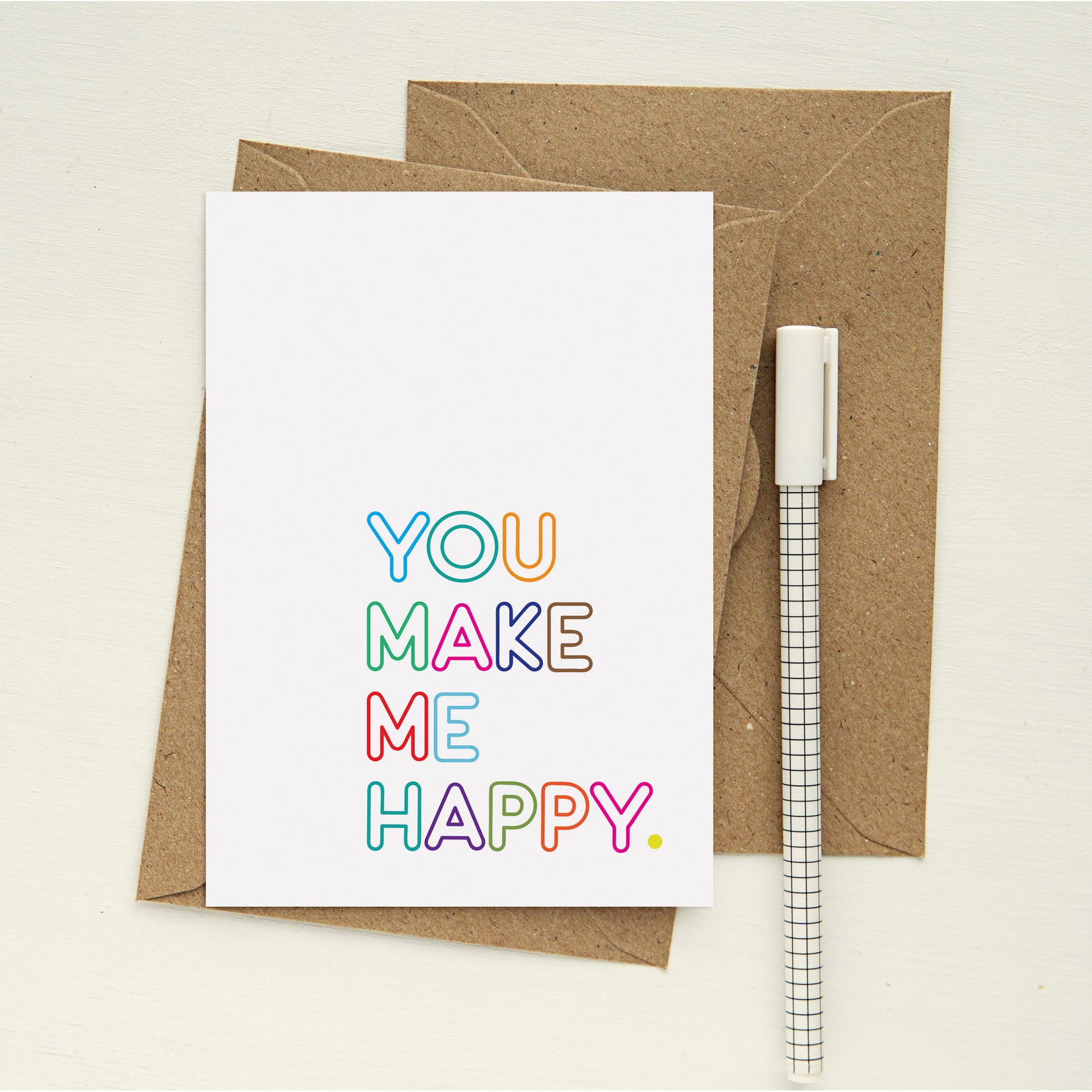 A6 You Make Me Happy Valentines Day greeting card with a pen by Lilly & Bright