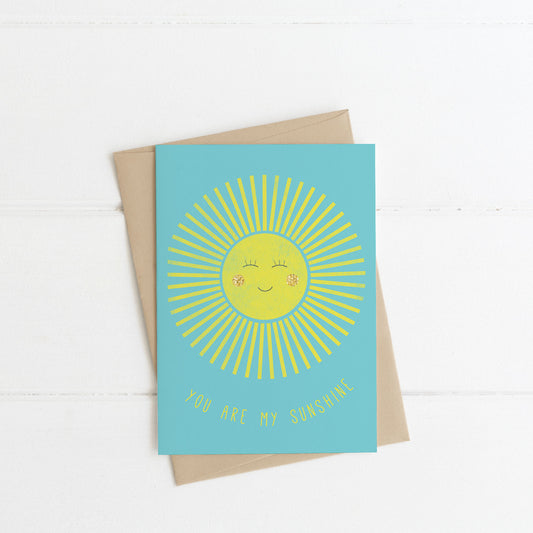 Lilly & Bright You are my Sunshine Greeting Card