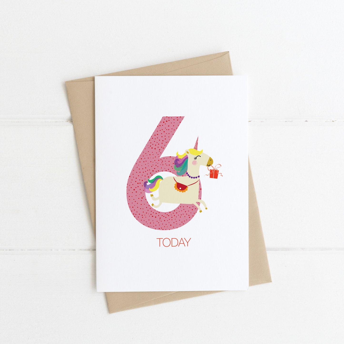 6 Today Unicorn Birthday Card