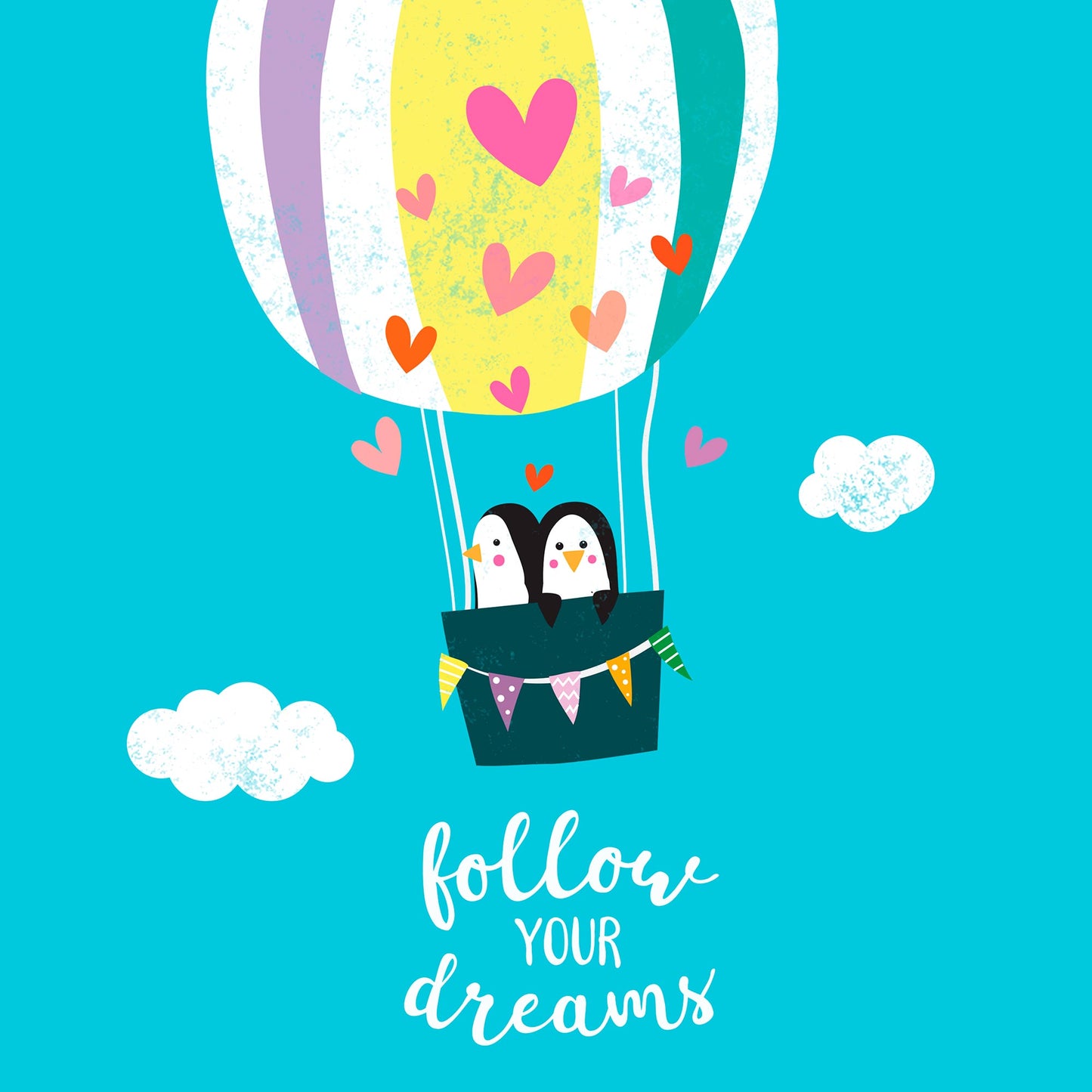 Follow Your Dreams Art Print