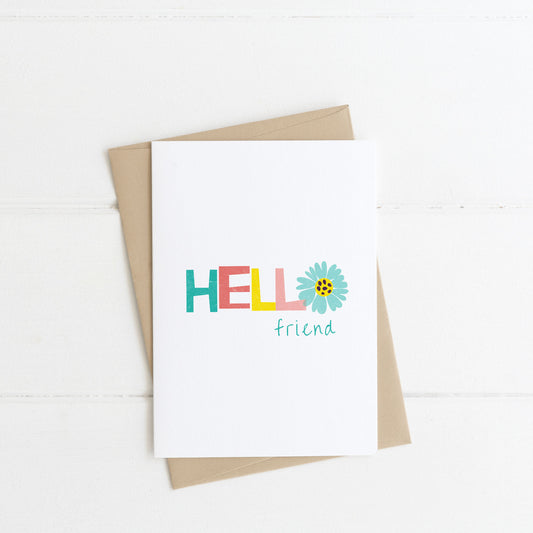 Hello Friend Greeting Card